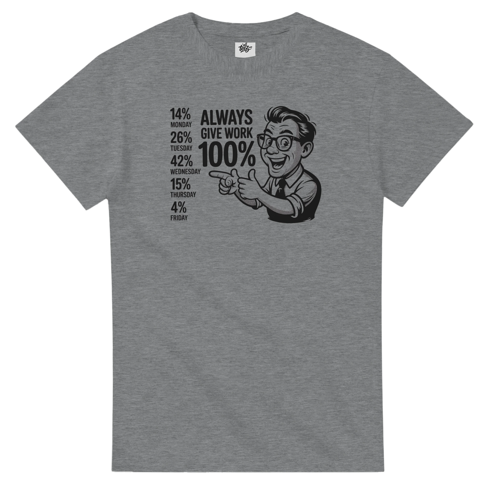 Funny Quote Humorous T-Shirt lifestyle - All Teez