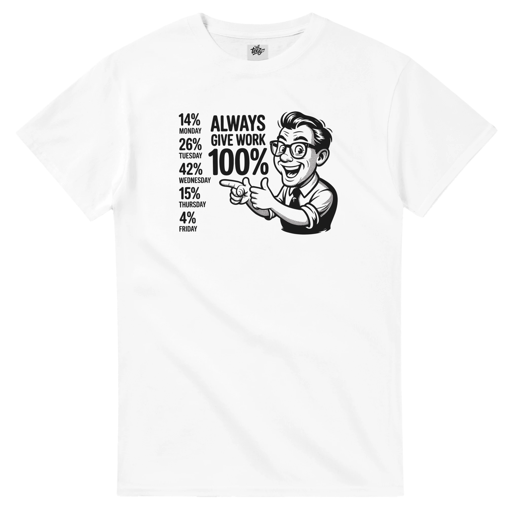 Funny Quote Humorous Graphic T-Shirt for Jokers Pranksters - All Teez