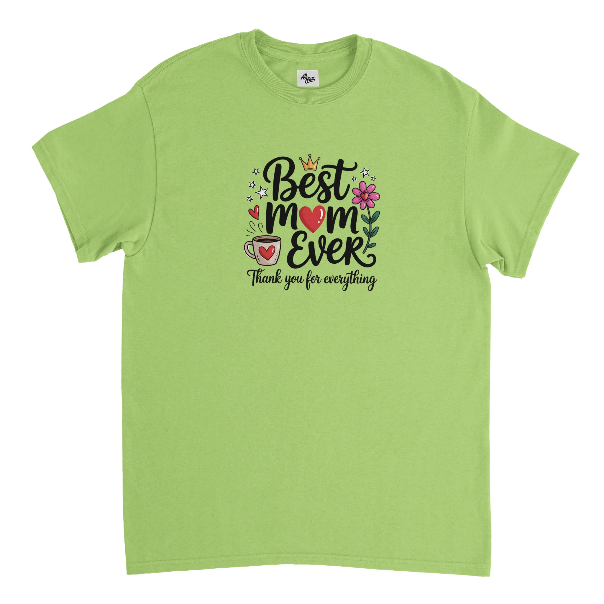 For the Best Moms Ever T-Shirt detail - All Teez