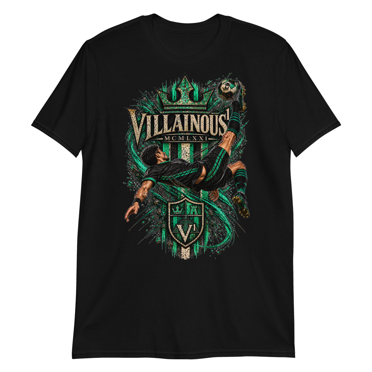 Villainous¹ FC MCMLXXI soccer graphic tee design featuring a fútbol player performing a bicycle kick, emerald-green and black detailing, a crown, and a signature FC crest.