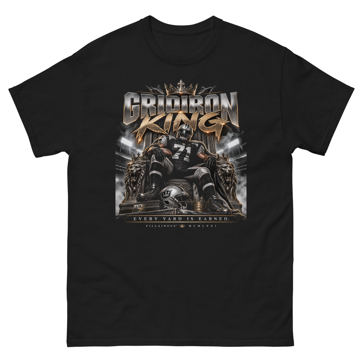 Villainous¹ Gridiron King black graphic T-shirt featuring a powerful football player wearing number 71, seated on a regal lion throne with metallic silver and gold details, bold Gridiron King lettering, and Villainous¹ MCMLXXI branding.